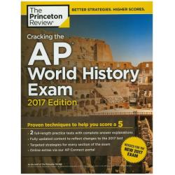 Cracking the AP World History Exam(2017), The Princeton Review