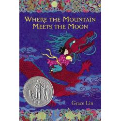 Where The Mountain Meets The Moon Little Brown And Co. Uk 