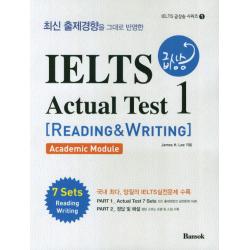 최신 출제경향을 그대로 반영한 IELTS 급상승 Actual Test. 1: Reading Writing:Academic Module, BANSOK