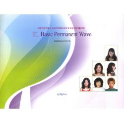 Basic Permanent Wave(베이직 퍼머넌트 웨이브):미용전공 대학생 미용아카데미 원생 미 미용전문가를 위한 개정판, 청구문화사