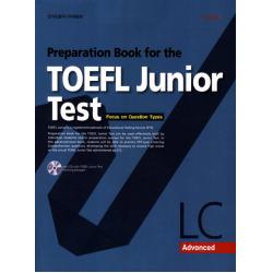 Preparation Book For The Toefl Junior Test Lc: Advanced:focus On Question Types Learn21