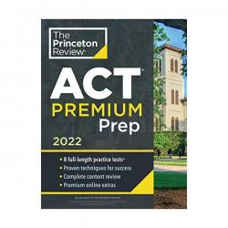 미국직배송 영어원서 Princeton Review ACT Premium Prep, 2022: 8가지 모의고사 + 내용 검토 + 전략(2021)(대학 시험 준비)