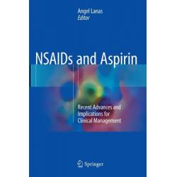NSAIDS and Aspirin: Recent Advances and Implications for Clinical Management Hardcover, Springer