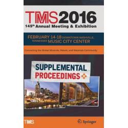 Tms 2016 145th Annual Meeting & Exhibition Annual Meeting Supplemental Proceedings Hardcover, Springer